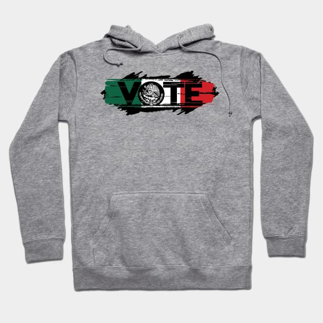 VOTE Latino, VOTE Mexican Hoodie by damienmayfield.com